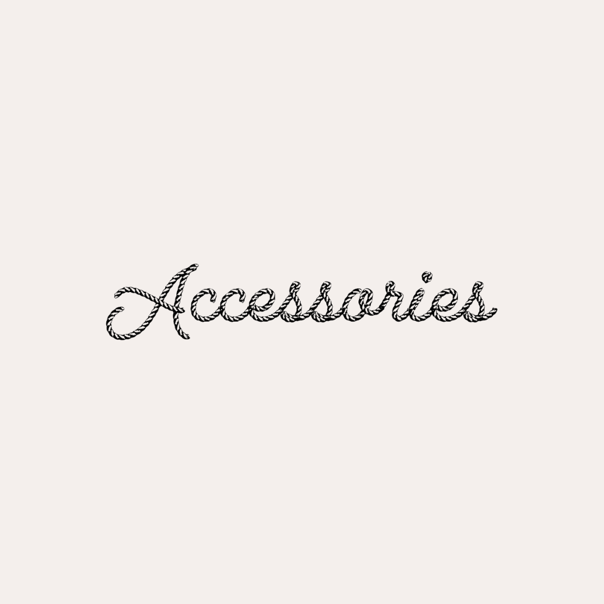 Accessories